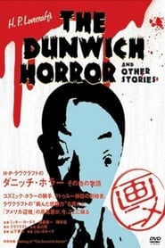 Assistir H.P. Lovecraft's The Dunwich Horror and Other Stories online