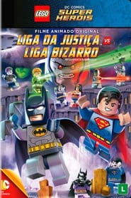 Assistir LEGO DC Comics Super Heróis: Liga da Justiça vs Liga Bizarro online
