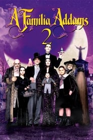 Assistir A Família Addams 2 online