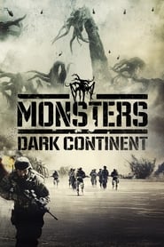 Assistir Monsters: Dark Continent online