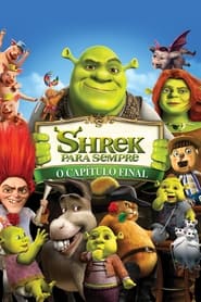 Assistir Shrek para Sempre: O Capítulo Final online