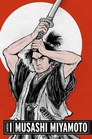 Assistir O Samurai Dominante: Miyamoto Musashi online
