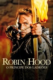 Assistir Robin Hood: O Príncipe dos Ladrões online