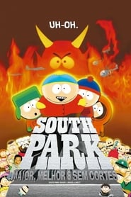 Assistir South Park: Maior, Melhor e Sem Cortes online