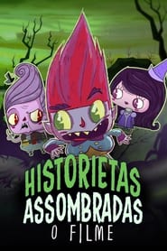 Assistir Historietas Assombradas - O Filme online