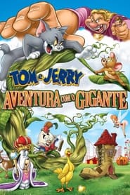Assistir A Gigantesca Aventura de Tom e Jerry online