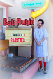 Assistir Bob Rubin: Oddities and Rarities online