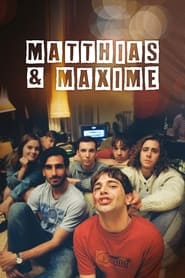 Assistir Matthias & Maxime online