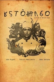 Assistir Estômago: A Gastronomic Story online