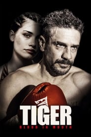 Assistir Tiger, Blood in the Mouth online