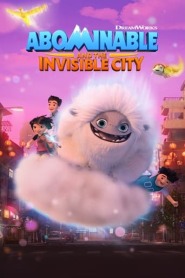 Assistir Abominable and the Invisible City online